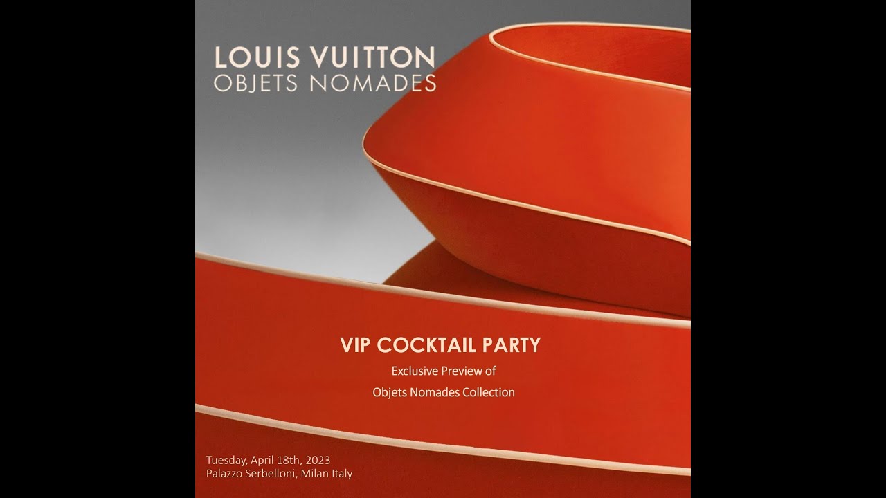 Louis Vuitton VIP Cocktail Party at Milan Design Week 