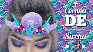 DIY º 👑 corona de sirena 🧜🏼‍♀️ ~ Halloween 👻Día de muertos 💀~tutorial casero ||LUCELI|| 🙋🏽‍♀️