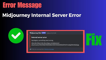 How To Fix Midjourney Internal Server Error Something Went Wrong