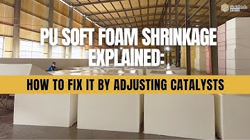 PU Soft Foam Shrinkage Explained: How to Fix It by Adjusting Catalysts