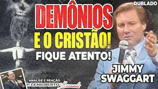 Jimmy Swaggart - Os demônios e o cristão (BRASIL) Profecia - Mensagem Comentada Pr. Lenilberto