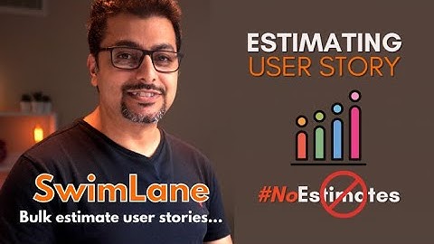How To Estimate User Stories? | #9
