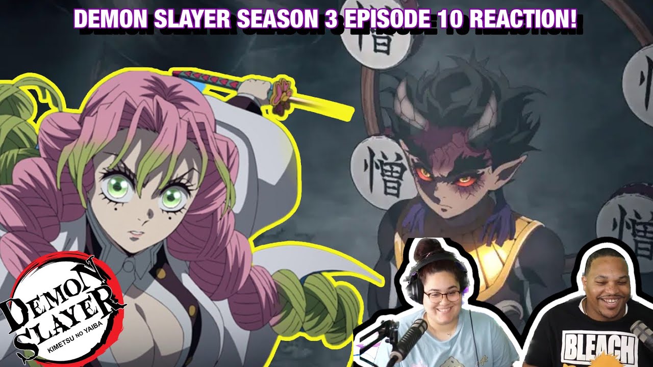 Love Hashira Mitsuri Vs. Hatred Is Insane! Demon Slayer Episode Season 3  Episode 10 Reaction! 