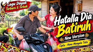 Lagu Dayak Terbaru & Terbaik ~ Hatalla Dia Batiruh New Version ~ Lewu Lewu Reborn