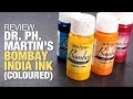 Review: Dr Ph Martin's Bombay India Ink (Colored)