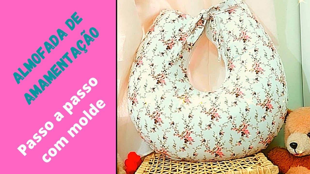 almofada de amamentacao ,passo a passo com molde