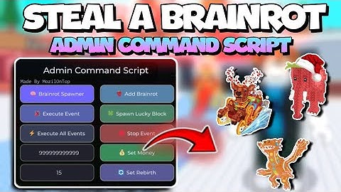 [🎅 BEST] ADMIN COMMAND SCRIPT Steal a Brain🎄 | KEYLESS | BRAINROT SPAWNER | ADMIN ABUSE