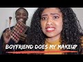 MY BOYFRIEND DOES MY MAKEUP| KayTube