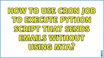 Ubuntu: How to use cron job to execute python script that sends emails without using MTA?