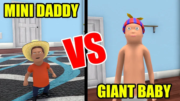 Mini Daddy VS Giant Baby in Who's Your Daddy