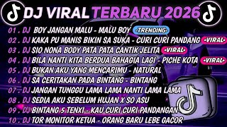DJ TIKTOK TERBARU 2026🎵DJ BOY JANGAN MALU MALU BOY KAMU ITU LUCU BOY🎵DJ KAKA PU MANIS BIKIN SA SUKA