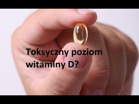 Toksyczny poziom witaminy