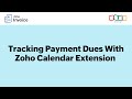 Tracking Payment Dues With Zoho Calendar Extension - Zoho Invoice
