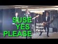 SUSE. Yes Please. (Maroon 5 - Sugar parody)