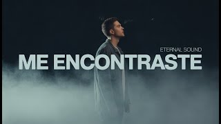 Me Encontraste — Eternal Sound (Worship Oficial)