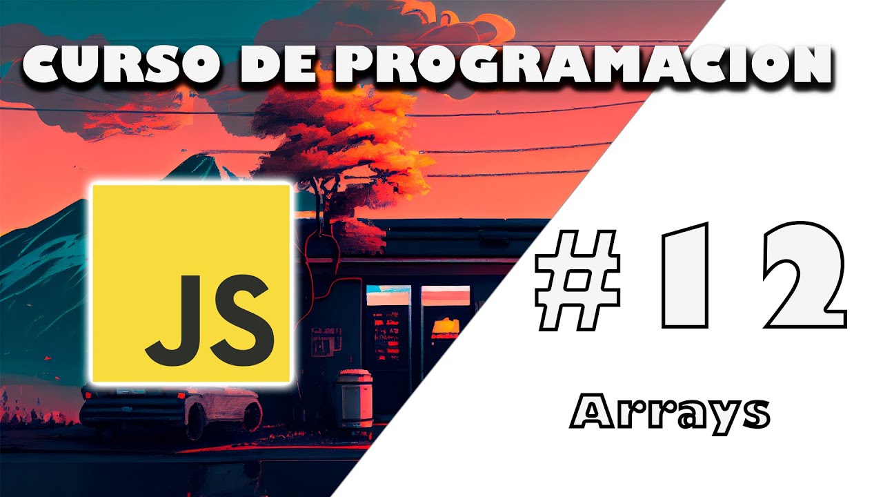 💻[PASO A PASO] Como Usar Arrays en JAVASCRIPT - Curso de PROGRAMACION ...
