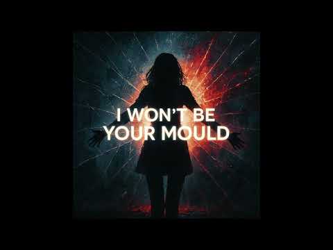 I Won’t Be Your Mould【Suno AI】