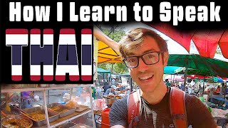Learn to Speak Thai Fluently (Bangkok, Thailand) My Recommendations for Learning Thai Quickly