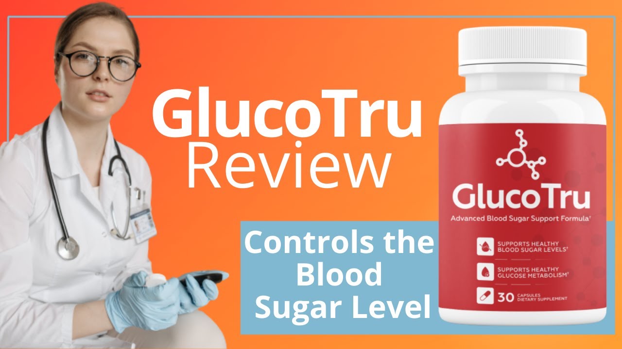 GLUCOTRU – GLUCOTRU BLOOD SUGAR SUPPLEMENT                                       ⚠️GLUCOTRU REVIEW⚠️