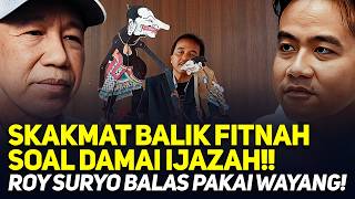 Download Lagu SKAKMAT BALIK FITNAH SOAL DAMAI IJAZAH!! ROY SURYO BALAS PAKAI WAYANG! MP3