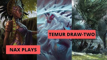 Nax Plays Temur Draw Two | Round 2 | MTGA Standard