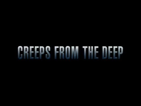 Creeps From The Deep Teaser