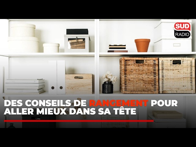Comment ranger sa maison pour s'apaiser mentalement ?