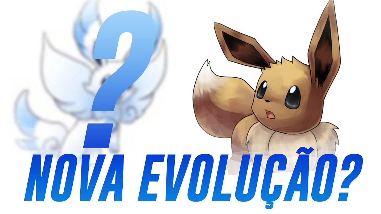 EEVEE - RUMOR: Nova Eeveelution chegando??? 