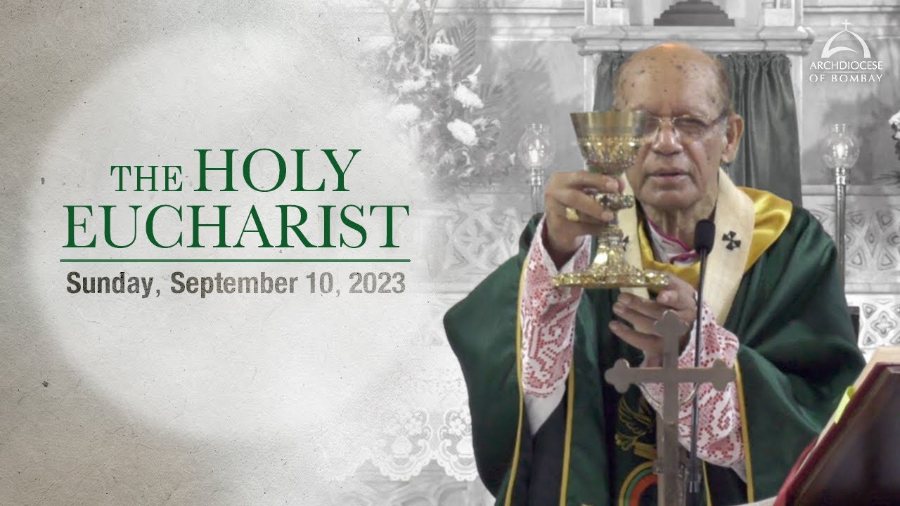 The Holy Eucharist | Sunday, September 10 | Archdiocese of Bombay - YouTube