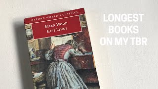Longest Books on my TBR | Top 10