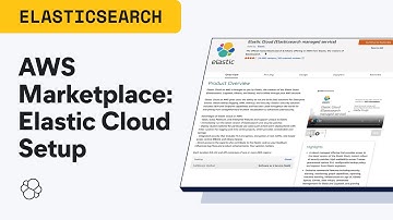 AWS Marketplace: Quick Guide to Elastic Cloud Setup