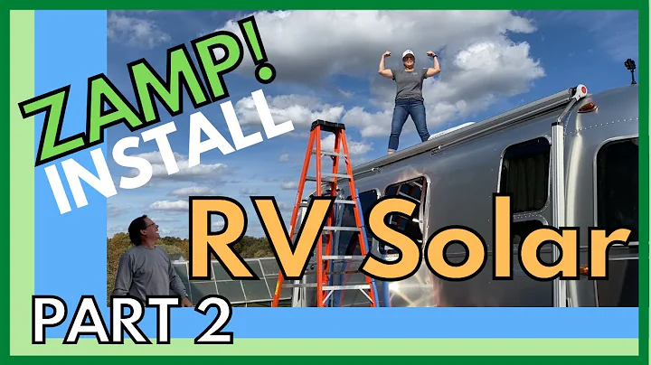 ZAMP RV SOLAR INSTALL PART 2 - Installing and Testing our new RV Solar Panels.