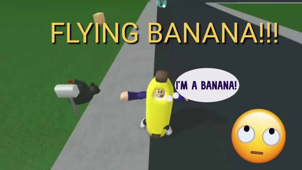 IM A FLYING BANANA IN BLOXBURG!! lol.. YouTube