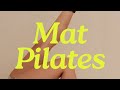 Mat Pilates Workout (Phase 1-4) #pilates #matpilates #excercise #youtubevideo #movementactivities