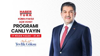 Haber Türk TV -  Kübra Par ile Açık ve Net