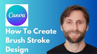 How to Create Brush Stroke Design in Canva [Full Guide 2026]