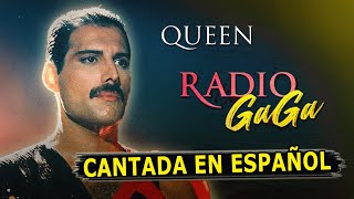 ¿Cómo sonaría "QUEEN - RADIO GAGA" en Español? (Cover Latino) Adaptación / Fandub