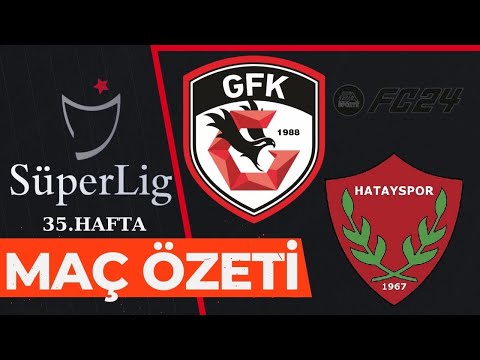 Gaziantep FK-Hatayspor maç özeti | Trendyol Süper Lig 2023-2024 | 35.Hafta