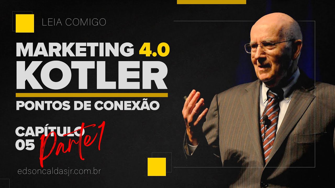 Marketing 4.0 - Pontos de conexão (1/3) | 141 - YouTube