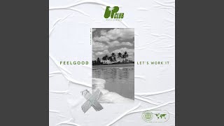 Let's Work It (Extended Mix)