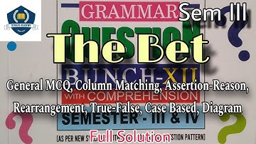 Class XII • Sem - 3 • The Bet • All MCQs • Part - 2 • Duff & Dutt Solution