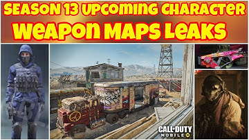 SEASON 13 Upcoming Character Weapon Maps Leaks Cod Mobile | Cod Mobile S13 Leaks | CODM S13 Leaks