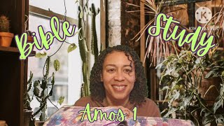 BIBLE STUDY WITH ME: Amos 1 - God's judgment on Israel's neighbors