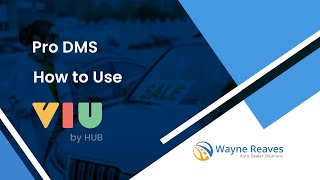 Pro DMS | Insurance Quote | How to Use VIU by HUB