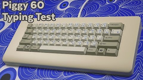 Piggy 60 - Typing Test