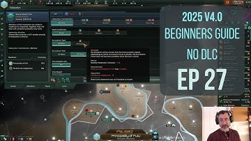 Stellaris 4.0 - "In Depth Tutorial with no DLCs" - Ep 27