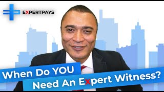 When Do You Need An Expert Witness? | EXPERTPAYS Powered By MOVEDOCS