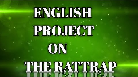 English Project || The Rattrap || Class 12
