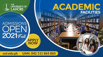 Admissions OPEN Fall 2021-Lahore Campus (Academic Facilities)
