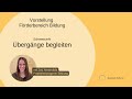 Vorstellung Förderschwerpunkt 'Übergänge begleiten' Beisheim Stiftung